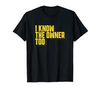 Bartender Design I Know The Owner Too Funny Bouncer Bar Pub T-Shirt, Men, Black, Small