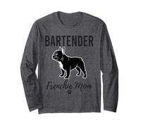 Bartender Frenchie Mom Shirt Dog Lover Gift for Mixologist Long Sleeve T-Shirt