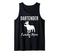 Bartender Frenchie Mom Shirt Dog Lover Gift for Mixologist Tank Top