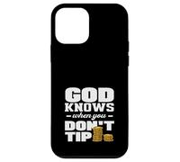Bartender God Knows When You Don't Tip Case for iPhone 12 mini