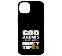 Bartender God Knows When You Don't Tip Case for iPhone 14 Plus