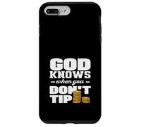 Bartender God Knows When You Don't Tip Case for iPhone 7 Plus/8 Plus