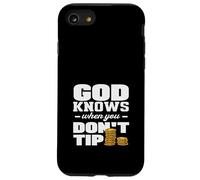 Bartender God Knows When You Don't Tip Case for iPhone SE (2020) / 7/8