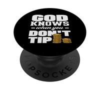 Bartender God Knows When You Don't Tip PopSockets Adhesive PopGrip