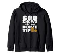 Bartender God Knows When You Don't Tip Zip Hoodie