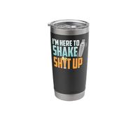 Bartender I'm Here to Shake Shit Up Alcohol Cocktail Shaker Stainless Steel Insulated Tumbler