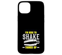 Bartender I'm Here To Shake Things Up Case for iPhone 15 Plus