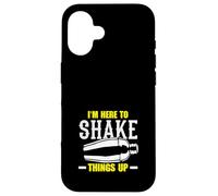 Bartender I'm Here To Shake Things Up Case for iPhone 16