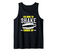Bartender I'm Here to Shake Things Up Tank Top