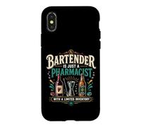 Bartender Mixologist Bartender Is Just A Pharmacist With A Case for iPhone X/XS