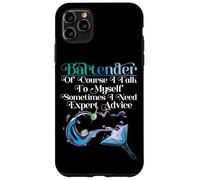 Bartender Mixologist Bartender Of Course I Talk To Myself Case for iPhone 11 Pro Max