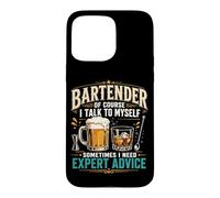 Bartender Mixologist Bartender Of Course I Talk To Myself Case for iPhone 15 Pro Max