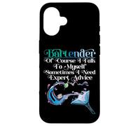 Bartender Mixologist Bartender Of Course I Talk To Myself Case for iPhone 16