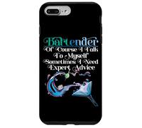 Bartender Mixologist Bartender Of Course I Talk To Myself Case for iPhone 7 Plus/8 Plus
