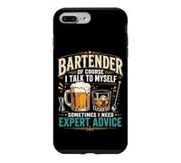 Bartender Mixologist Bartender Of Course I Talk To Myself Case for iPhone 7 Plus/8 Plus