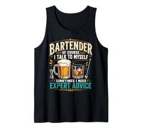 Bartender Mixologist Bartender of Course I Talk to Myself Tank Top