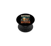 Bartender Mixologist Bartenders Don't Take A Break We Give PopSockets Adhesive PopGrip