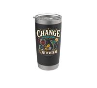 Bartender Mixologist Change Can Be Scary Leave It with Me Stainless Steel Insulated Tumbler