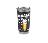 Bartender Mixologist Change Can Be Scary Leave It with Me Stainless Steel Insulated Tumbler