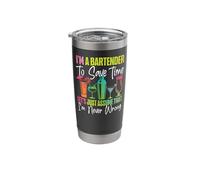 Bartender Mixologist I'm A Bartender to Save Time Let's Just Stainless Steel Insulated Tumbler