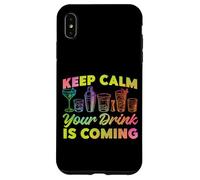 Bartender Mixologist Keep Calm Your Drink Is Coming Case for iPhone XS Max
