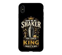 Bartender Mixologist King Hand Me My Shaker You Fools The Case for iPhone XS Max