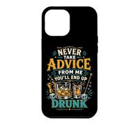 Bartender Mixologist Never Take Advice From Me You'll End Up Case for iPhone 12 Pro Max