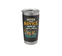 Bartender Mixologist Never Take Advice from Me You'll End Up Stainless Steel Insulated Tumbler