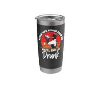 Bartender Mixologist Never Take Advice from Me You'll End Up Stainless Steel Insulated Tumbler