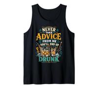 Bartender Mixologist Never Take Advice from Me You'll End Up Tank Top