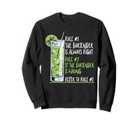 Bartender Mixologist Rule #1 The Bartender Is Always Right Sweatshirt