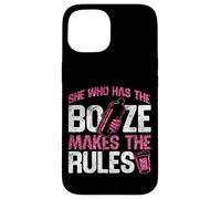 Bartender Mixologist She Who Has The Booze Makes The Rules Case for iPhone 15