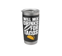 Bartender Mixologist Taco Will Mix Drinks for Tacos Stainless Steel Insulated Tumbler