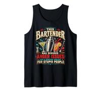 Bartender Mixologist This Bartender Has Serious Anger Issues Tank Top