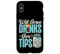 Bartender Mixologist Will Serve Drinks For Tips Case for iPhone X/XS