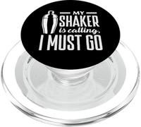 Bartender My Shaker Is Calling I Must Go PopSockets PopGrip for MagSafe
