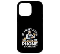 Bartender No I Don't Have A Phone Charger Case for iPhone 14 Pro Max