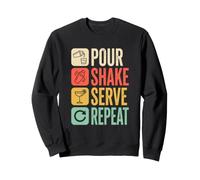 Bartender Pour Shake Serve Repeat Mixology Sweatshirt