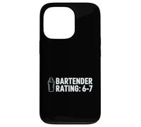 Bartender Rating 6 7 Funny Cocktail Joke Bar Case for iPhone 13 Pro