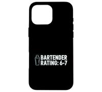 Bartender Rating 6 7 Funny Cocktail Joke Bar Case for iPhone 16 Pro Max