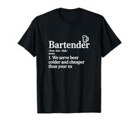 Bartending Bartender Serve Beer Colder Cheaper Than Your Ex T-Shirt