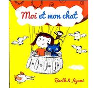 Barth Et Ayumi - Barth Et Ayumi - Moi Et Mon Chat