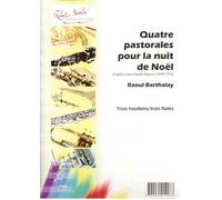 Barthalay-Quatre Pastorales Pour la Nuit de Noël-3 Hautbois