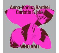 Barthel, Anna-Karina - Who am I