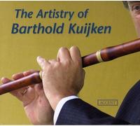 Barthold Kuijken - The Artistry of Barthold Kuijken