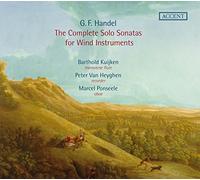 Barthold Kuijken, Robert Kohnen, Wieland Kuijken, Peter Van Heyghen, Kris Verhelst, Marcel Ponseele, Ewald Demeyere, Richte Van Der Meer - George Frideric Handel - Solo Sonatas for Winds