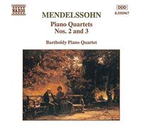 Barthold - MENDELSSOHN: Piano Quartets Nos. 2 and 3