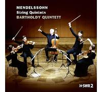 Bartholdy Quintett - Mendelssohn: String Quintets