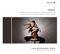 Bartholomai/Louis - female, Works by Rebecca Clarke, Clara Schumann, Louise Farrenc and Amy Beach