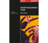 Bartholomew Fair (Revels Student Edition): By Ben Jonson (Revels Student Editions)